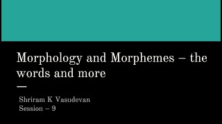 9 Morphology Morphemes and More [upl. by Artemisia]