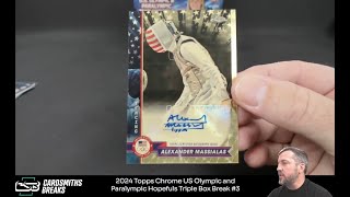 2024 Topps Chrome US Olympic and Paralympic Hopefuls Triple Box Break 3 [upl. by Nuriel]