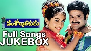 Vamshoddarakudu Full Songs  Jukebox  Bala KrishnaRamya Krishna [upl. by Botnick]