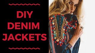 DIY DENIM JACKETS  BOHO STYLE  PATCHES  BEADS [upl. by Tri]