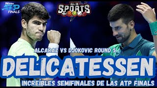 CARLOS ALCARAZ Y DJOKOVIC SE RETAN en las SEMIFINALES de las ATP FINALS y MEDVEDEV va contra SINNER [upl. by Ailatan]