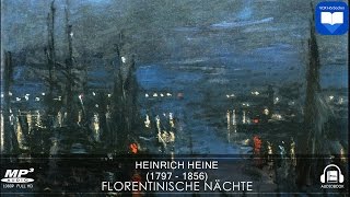 Hörbuch Florentinische Nächte von Heinrich Heine  Komplett  Deutsch [upl. by Nanete941]