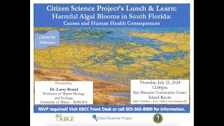 Harmful Algal Blooms in S Florida  Dr Larry Brand  Key Biscayne Citizens Scientist Project [upl. by Malena]