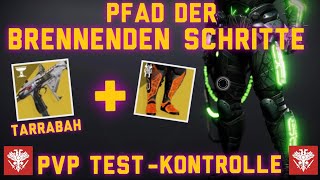 Destiny 2 Pfad der brennenden Schritte EXO  Tarrabah PVP TEST Kontrolle Titan Season 14 [upl. by Biancha668]