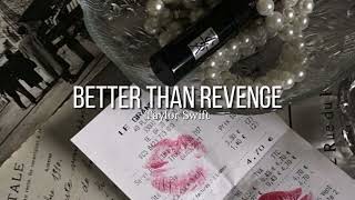 Taylor Swift  Better Than Revenge Lyrics [upl. by Fasa243]