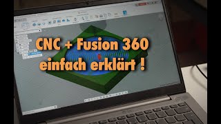 Fusion 360 amp CNC einfach erklärt [upl. by Crandell]