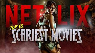 WARNING These are the SCARIEST Movies on Netflix [upl. by Clower]