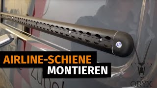 AirlineSchiene am Fahrzeug montieren Oryx Solutions [upl. by Razaile]