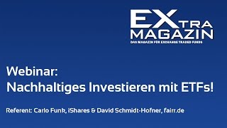 Webinar Nachhaltig investieren mit ETFs [upl. by Eniahs806]