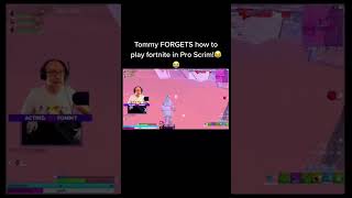 Was Acting like Tommy a top NAE player ever fortnite fortniteclips actingliketommy [upl. by Massimo]