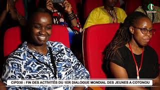 CIPD30  FIN DES ACTIVITÉS DU 1ER DIALOGUE MONDIAL DES JEUNES [upl. by Mafala]