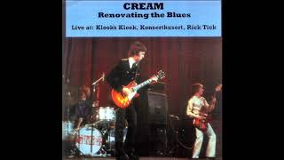 Cream  Renovating The Blues CD1  Bootleg Album [upl. by Anivlis828]