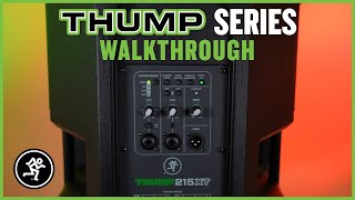 Mackie ThumpXT Loudspeaker Walkthrough  2022 [upl. by Botnick502]