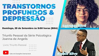 TRANSTORNOS PROFUNDOS amp DEPRESSÃO com ALOÍSIO SILVA E SÓCRATES SILVA Curso Transpessoal J Angelis [upl. by Dewhurst331]