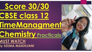 CHEMISTRY Practicals CLASS 12 CBSETime Management 3 hoursVivawrite upAnser sheet Presentation [upl. by Siseneg]