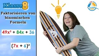 Binomische Formeln faktorisieren  Klasse 8 ★ Wissen [upl. by Niret884]