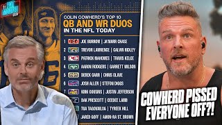 Colin Cowherd Pissed EVERYONE Off With quotTop QB amp WR Duos In The NFL Todayquot List  Pat McAfee Reacts [upl. by Aihsad760]