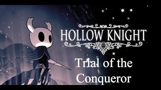 Hollow Knight  The Colosseum Trial of the Conqueror Part 26 [upl. by Ahsemrac]