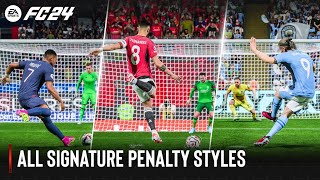 EA SPORTS FC 24  All Signature Penalty Styles [upl. by Ennayelsel]