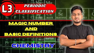 CHEMISTRY  CHAPTER 2 PERIODIC CLASSIFICATION OF ELEMENTS L3  CLASS 11  NEET 2024 ‼️ [upl. by Ettigirb623]