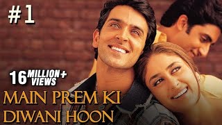 Main Prem Ki Diwani Hoon Full Movie  Part 117  Hrithik Kareena  Hindi Movies [upl. by Ahsenhoj107]