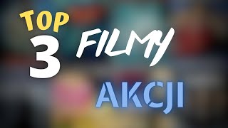 Top 3 Filmy Akcji  2022 [upl. by O'Connor]