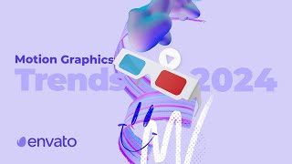 Motion Graphics Trends 2024 [upl. by Ellienad]