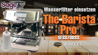 Sage The Barista Pro™ Wasserfilter einsetzen [upl. by Ahsaeit358]