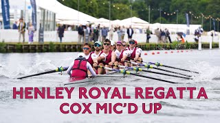 Henley Royal Regatta  Coxswain Recording  Thames Challenge Cup [upl. by Jody]