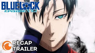 BLUE LOCK ｜ SEASON 1 RECAP TRAILER Crunchyroll Anime 2024 [upl. by Myke]