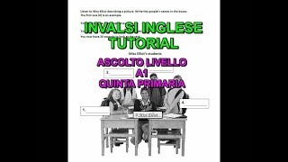 INVALSI INGLESE classe QUINTA PRIMARIA Ascolto livello A1 esempi ufficiali audio e quiz [upl. by Kenwrick]