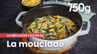 La meilleure façon de réussir la mouclade  750g [upl. by Mellen]