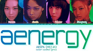 aespa aenergy Lyrics Color Coded Lyrics [upl. by Latoya]