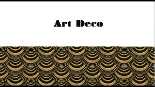 Lecture 7b Art Deco 6104min [upl. by Pooley]