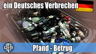 PfandBetrug ein Deutsches Verbrechen [upl. by Pattie671]