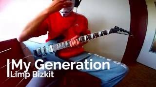 Limp Bizkit  My Generation Guitar Cover BLOCKED ON MOBILE BY YT [upl. by Twedy]