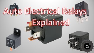 Auto Electrical Relays Explained  How they work and where theyre used [upl. by Moulton]