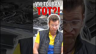 Falsch betankter Touran laut VW „tot“ ⚰️🫠 Die Docs decken auf 🕵️‍♂️ [upl. by Carma882]