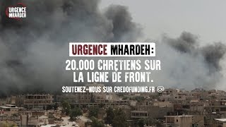 Urgence Mhardeh ville chrétienne sur la ligne de front en Syrie [upl. by Klemens]