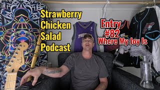 Strawberry Chicken Salad Entry  82 Where My Joy Is [upl. by Yort988]