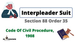 Interpleader Suit  Section 88 and Order 35 of the Civil Procedure Code 1908  Lecture in Hindi [upl. by Blainey]