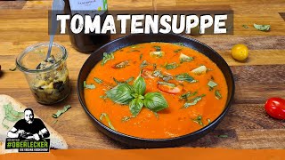 Klassische vegane Tomatensuppe mit Knoblauchpaste So einfach geht Lecker [upl. by Naujal161]