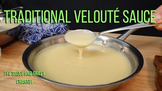 Traditional Velouté Sauce  French Mother Sauce [upl. by Medea]