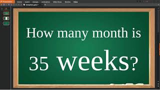 How many month is 35 weeks [upl. by Ephram]