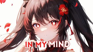 Nightcore  In My Mind Lyrics [upl. by Rosalyn155]