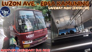 ONBOARD Bus Ride Safeway 14207 Exfoh SR  LUZON AVE  EDSA KAMUNING [upl. by Animrelliug]