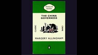 Margery Allingham The China governess Read by Francis Mathews [upl. by Rubinstein]