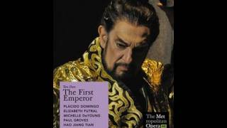 MET Opera on DVD  The First Emperor  Placido Domingo [upl. by Notslar]