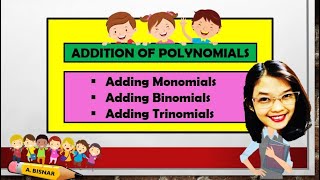 Addition of Polynomials  Monomial  Binomial Trinomial [upl. by Ynnelg205]