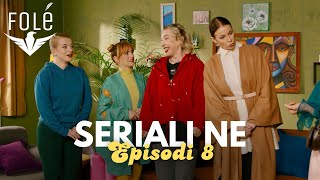 Seriali NE  Episodi 8 [upl. by Joli10]